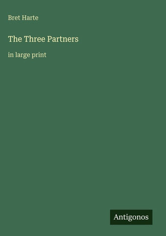 The Three Partners