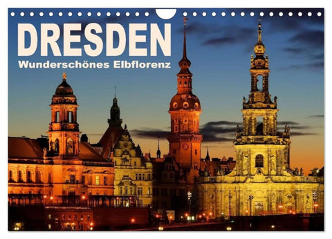 Dresden - Wunderschönes Elbflorenz (Wandkalender 2027 DIN A4 quer), CALVENDO Monatskalender
