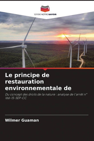 Le principe de restauration environnementale de