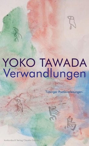 Verwandlungen Tübinger Poetik Vorlesungen