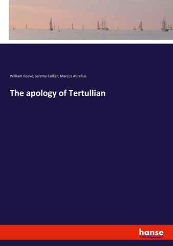 The apology of Tertullian