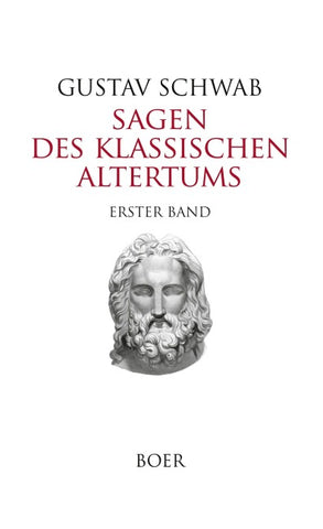 Sagen des klassischen Altertums Band 1