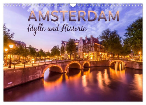 AMSTERDAM Idylle und Historie (Wandkalender 2027 DIN A3 quer), CALVENDO Monatskalender