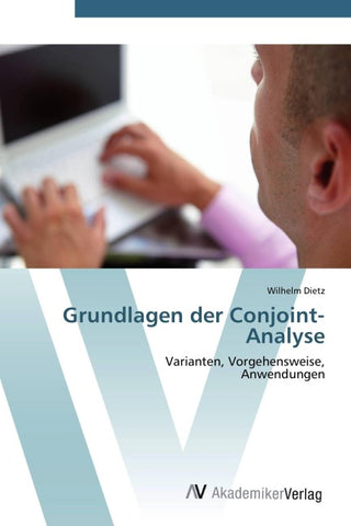 Grundlagen der Conjoint-Analyse