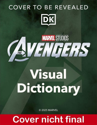 Von Endgame bis Doomsday: Marvel Studios Die illustrierte Enzyklopädie: Avengers, Verbündete und Schurken (AT)