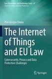 The Internet of Things and EU Law