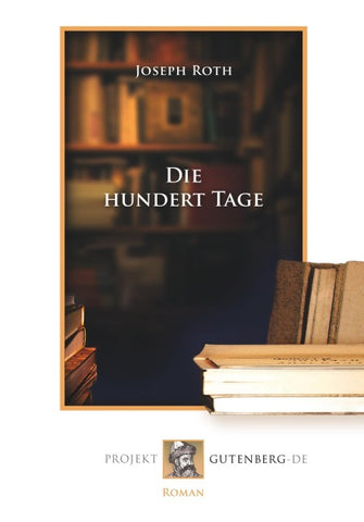 Die hundert Tage