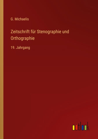 Zeitschrift für Stenographie und Orthographie
