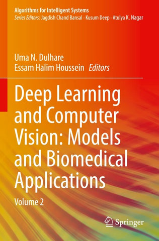 Deep Learning and Computer Vision: Models and Biomedical Applications