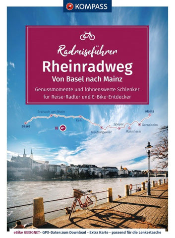 KOMPASS Radreiseführer Rheinradweg von Basel bis Mainz