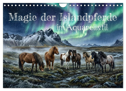 Magie der Islandpferde im Aquarellstil (Wandkalender 2027 DIN A4 quer), CALVENDO Monatskalender