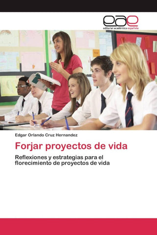 Forjar proyectos de vida