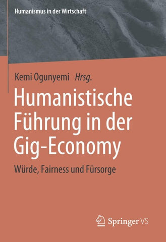 Humanistische Führung in der Gig-Economy