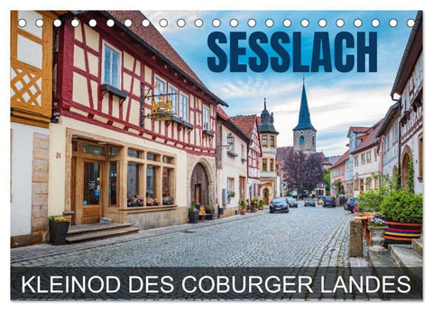 Seßlach - Kleinod des Coburger Landes (Tischkalender 2027 DIN A5 quer), CALVENDO Monatskalender