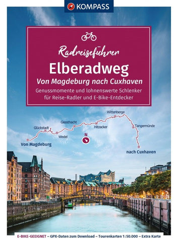 KOMPASS Radreiseführer Elberadweg, Von Magdeburg nach Cuxhaven