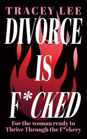 Divorce Is F*cked