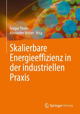Skalierbare Energieeffizienz in der industriellen Praxis