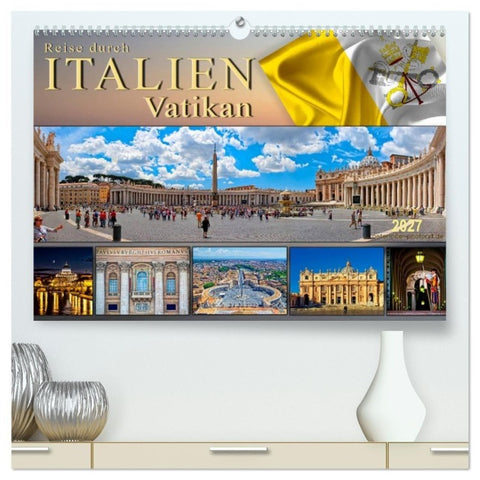 Reise durch Italien Vatikan (hochwertiger Premium Wandkalender 2027 DIN A2 quer), Kunstdruck in Hochglanz