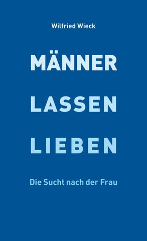Männer lassen lieben