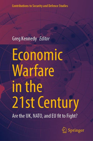Economic Warfare in the 21st Century