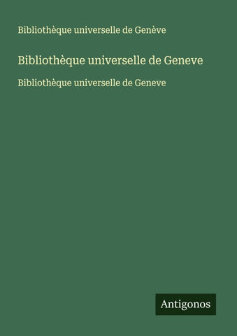 Bibliothèque universelle de Geneve