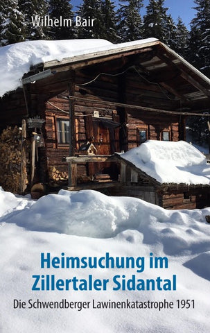 Heimsuchung im Zillertaler Sidantal
