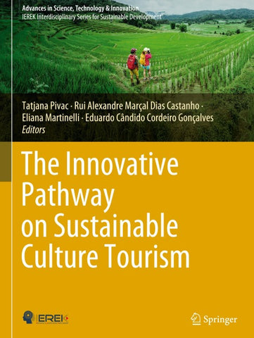 The Innovative Pathway on Sustainable Culture Tourism