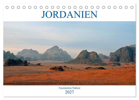 JORDANIEN, Faszination Nahost (Tischkalender 2027 DIN A5 quer), CALVENDO Monatskalender