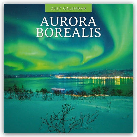 Aurora Borealis – Nordlichter – Polarlicht 2027 – 16-Monatskalender