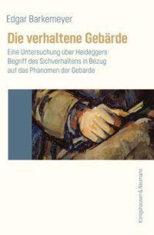 Die verhaltene Gebärde