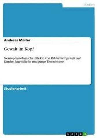 Gewalt im Kopf