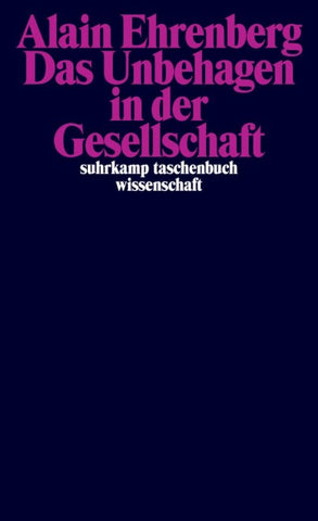 Das Unbehagen in der Gesellschaft
