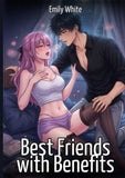 Best Friends with Benefits
