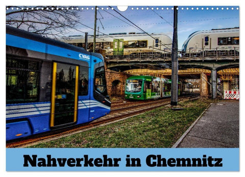 Nahverkehr in Chemnitz (Wandkalender 2027 DIN A3 quer), CALVENDO Monatskalender