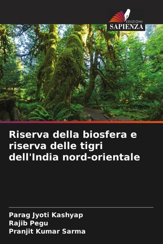 Riserva della biosfera e riserva delle tigri dell'India nord-orientale