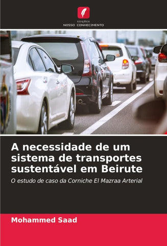 A necessidade de um sistema de transportes sustentável em Beirute