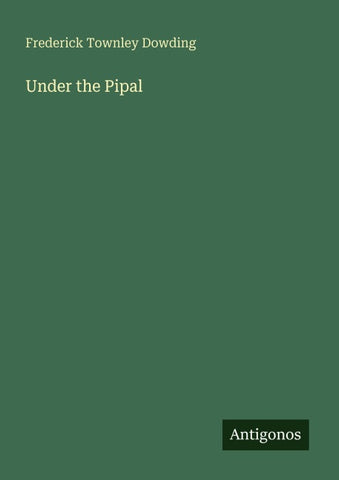 Under the Pipal