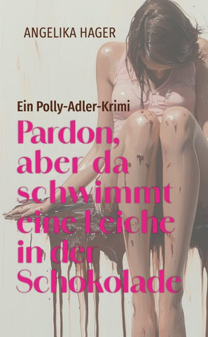 Pardon, aber da schwimmt eine Leiche in der Schokolade