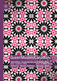Queer/Muslim/Canadian