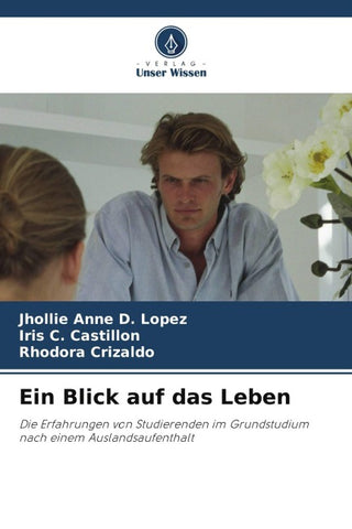 Ein Blick auf das Leben