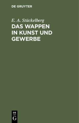 Das Wappen in Kunst und Gewerbe