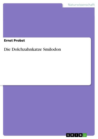 Die Dolchzahnkatze Smilodon