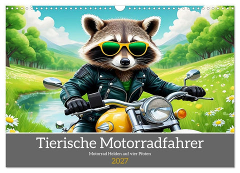 Tierische Motorradfahrer (Wandkalender 2027 DIN A3 quer), CALVENDO Monatskalender