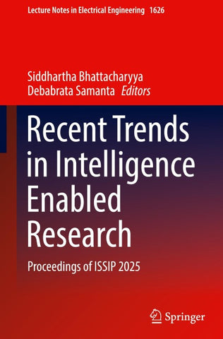 Recent Trends in Intelligence Enabled Research