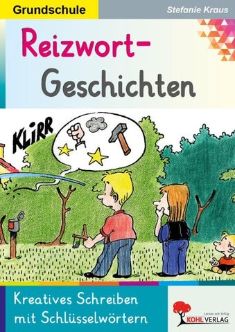 Reizwortgeschichten Grundschule
