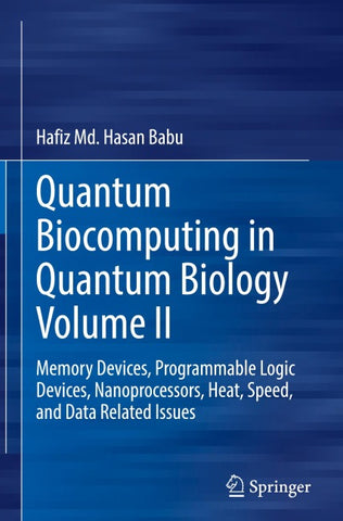 Quantum Biocomputing in Quantum Biology Volume II