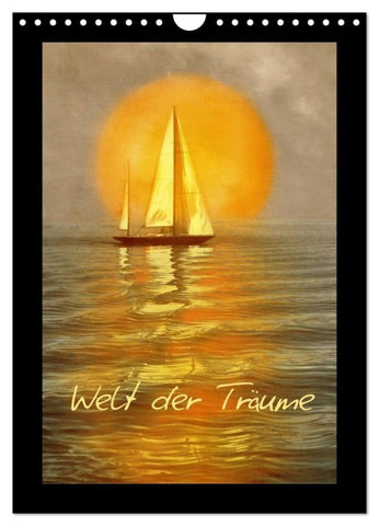 Welt der Träume (Wandkalender 2027 DIN A4 hoch), CALVENDO Monatskalender