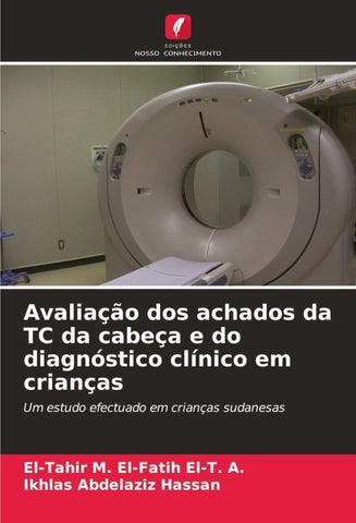 Avaliação dos achados da TC da cabeça e do diagnóstico clínico em crianças