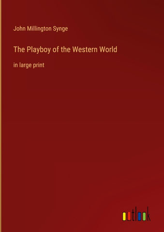 The Playboy of the Western World