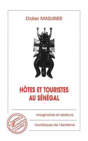 Hôtes et Touristes au Sénégal